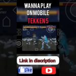 tekken 5 mobile