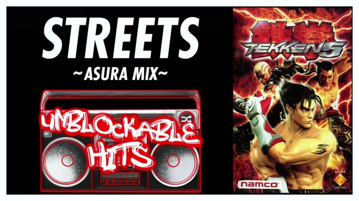 Streets ~Asura Mix~ Tekken 5