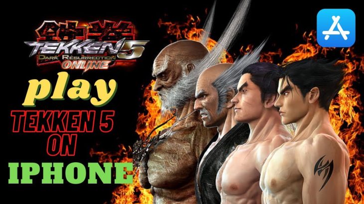 PLAY Tekken 5 Dark Resurrection on IOS(Iphone Gameplay)