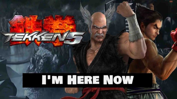 Tekken 5 OST – I’m Here Now (Extended)