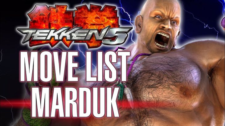 TEKKEN 5 – CRAIG MARDUK move list, holds, combos, 10-Hit Combo (PlayStation 2)