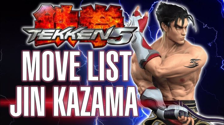 TEKKEN 5 – JIN KAZAMA move list, holds, combos, 10-Hit Combo (PlayStation 2)