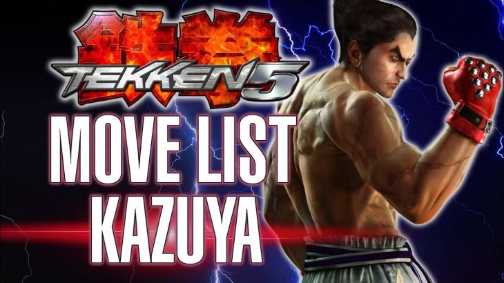 TEKKEN 5 – KAZUYA MISHIMA move list, holds, combos, 10-Hit Combo (PlayStation 2)