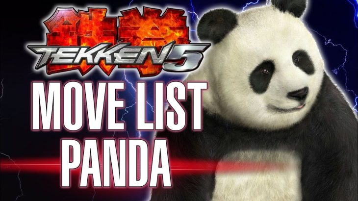 TEKKEN 5 – PANDA move list, holds, combos, 10-Hit Combo (PlayStation 2)