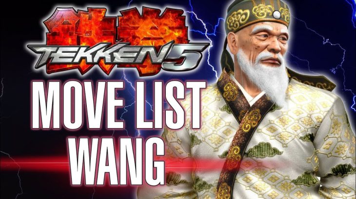 TEKKEN 5 – WANG move list, holds, combos, 10-Hit Combo (PlayStation 2)