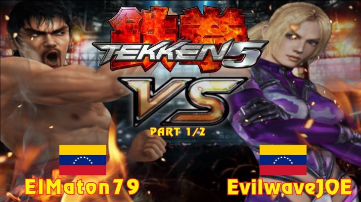 【TEKKEN 5/PCSX2 Online】PART 1/2: ElMaton79 vs EvilwaveJOE【10/24/24】