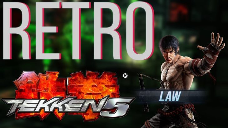 Taking it back to Tekken 5 Live! ft. Law!